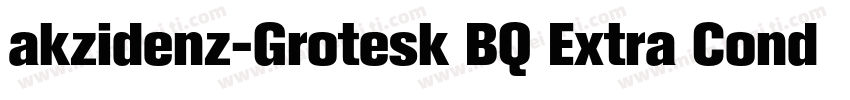 akzidenz-Grotesk BQ Extra Conda字体转换